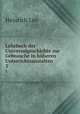 Lehrbuch der Universalgeschichte zur Gebrauche in hheren Unterrichtsanstalten. 3, Heinrich Leo 