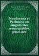 Naudaeana et Patiniana ou singularitez remarquables, prises des ., Gabriel Naude 