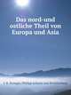 Das nord-und ostliche Theil von Europa und Asia, J. R . Krueger,Philipp Johann von Strahlenberg 