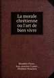 La morale chretienne ou l