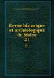 Revue historique et archeologique du Maine. 21, Benjamin Heurtebize 