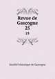 Revue de Gascogne. 25, 