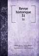 Revue historique. 31, Gabriel Monod 
