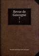 Revue de Gascogne. 7, 