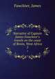 Narrative of Captain James Fawckner`s travels on the coast of Benin, West Africa. 5, Fawckner, James 