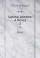 Sabina Zembra: A Novel. 3, William Black 