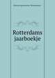 Rotterdams jaarboekje, Historisch genootschap "Roterodamum." 