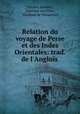 Relation du voyage de Perse et des Indes Orientales: trad. de l