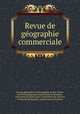Revue de geographie commerciale, Groupe geographie et ethnographie du Sud Ouest 