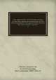 The right joyous and pleasant history of the feats, gests, and prowesses of the Chevalier Bayard, the good knight without fear and without reproach. 1, Mailles, Jacques de, fl. 1527,Coleridge, Sara Coleridge, 1802-1852, tr 