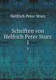Schriften von Helfrich Peter Sturz.. 1, Helfrich Peter Sturz 