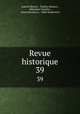 Revue historique. 39, Gabriel Monod 