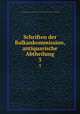 Schriften der Balkankommission, antiquarische Abtheilung. 3, Osterreichische Akademie der Wissenschaften Balkankommission. Antiquarische Abteilung 