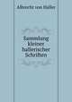 Sammlung kleiner hallerischer Schriften, Albrecht von Haller 