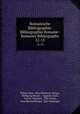 Romanische Bibliographie: Bibliographie Romane= Romance Bibliography. 12-15, Walter Hase 