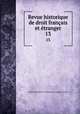 Revue historique de droit franais et tranger. 13, Centre national de la recherche scientifique (France) 