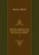 Selection Adapted to the Seasons of the Christian Year, from the Quebec .. 2, Alford, Henry 