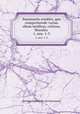Semanario erudito, que comprehende varias obras inditas, crticas, Morales .. 1, nos. 1-3, Antonio Valladares de Sotomayor 