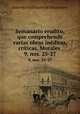 Semanario erudito, que comprehende varias obras inditas, crticas, Morales .. 9, nos. 25-27, Antonio Valladares de Sotomayor 