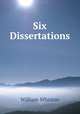 Six Dissertations, William Whiston 