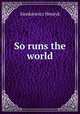 So runs the world, Sienkiewicz Henryk 