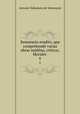 Semanario erudito, que comprehende varias obras inditas, crticas, Morales .. 6, Antonio Valladares de Sotomayor 