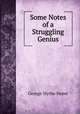Some Notes of a Struggling Genius, George Slythe Street 