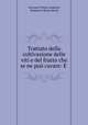 Trattato della coltivazione delle viti e del frutto che se ne puo cavare: E ., Giovanni Vittore Soderini, Domenico Maria Manni 