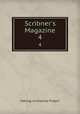 Scribner`s Magazine. 4, Making of America Project 