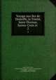 Voyage aux iles de Teneriffe, la Trinite, Saint-Thomas, Sainte-Croix et ., Andre Pierre Ledru 