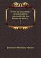 Teoria de las cortes o grandes juntas nacionales de los Reinos de Leon y .. 1, Francisco Martinez Marina 