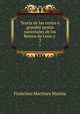 Teoria de las cortes o grandes juntas nacionales de los Reinos de Leon y .. 2, Francisco Martinez Marina 