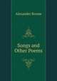 Songs and Other Poems, Alexander Brome 