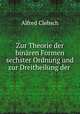Zur Theorie der binaren Formen sechster Ordnung und zur Dreitheilung der ., Alfred Clebsch 