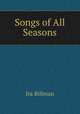 Songs of All Seasons, Ira Billman 