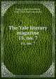 The Yale literary magazine. 15, no. 7, Bagg, Lyman Hotchkiss, 1846-1911,Yale University 