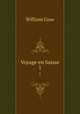 Voyage en Suisse. 1, Coxe, William 