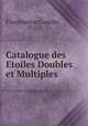 Catalogue des Etoiles Doubles et Multiples, Flammarion Camille 