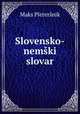 Slovensko-nemski slovar, Maks Pletersnik 