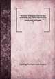 The history of the popes, from the close of the middle ages : drawn from the secret Archives of the Vatican and other original sources; from the German. 4, Ludwig Freiherr von Pastor 