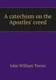 A catechism on the Apostles