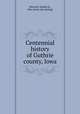 Centennial history of Guthrie county, Iowa, Maxwell, S[adie] B., Mrs. [from old catalog] 