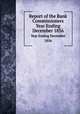 Report of the Bank Commissioners. Year Ending December 1856, Massachusetts. Bank Commissioners,Massachusetts. Bank Commissioners. Annual report of the Bank Commissioners 
