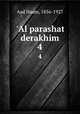 `Al parashat derakhim. 4, Aad Haam, 1856-1927 