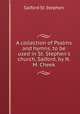 A collection of Psalms and hymns, to be used in St. Stephen