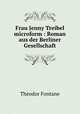 Frau Jenny Treibel microform : Roman aus der Berliner Gesellschaft, Theodor Fontane 