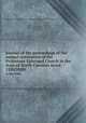 Journal of the proceedings of the annual convention of the Protestant Episcopal Church in the state of North-Carolina serial. 12th(1828), Episcopal Church. Diocese of North Carolina,Carney & Dismukes 
