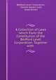 A Collection of Laws which Form the Constitution of the Bedford Level Corporation: Together with ., Bedford Level Corporation, Charles Nalson Cole, Great Britain 