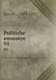 Politishe eonomye. 01, Zas, A. ., 1879-1931 