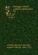 Portugal e Brazil : conflicto diplomatico. 02, Castilho Barreto e Noronha, Augusto Vidal de, 1841-1912 